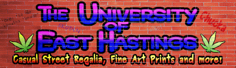 The University of East Hastings Casual Street Regalia, Fine Art Prints and More