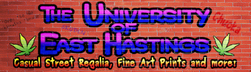 The University of East Hastings Casual Street Regalia, Fine Art Prints and More